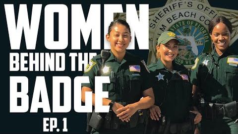 Women Behind The Badge - Episode 1