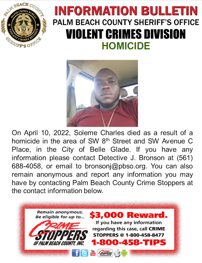 Soleme Charles died as a result of a homicide in Belle Glade.