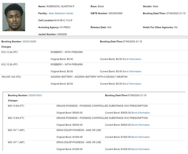 Robinson was booked into the PBC Jail on the charges listed below.  He should be attending first appearance this morning. 